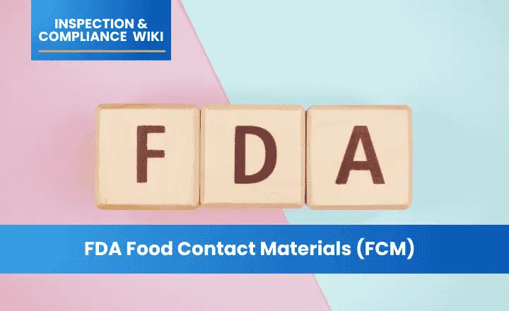 FDA Food Contact Materials (FCM)